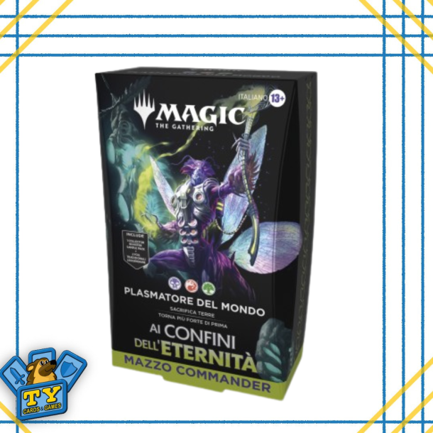 ai-cofini-dell-eternità-commander-deck-plasmatore-del-mondo